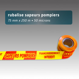 Rubalise jaune/rouge "Sapeurs Pompiers - Franchissement interdit"75mm*250m