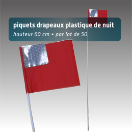 Piquet drapeau signalisation de nuit 60 cm - 3 couleurs